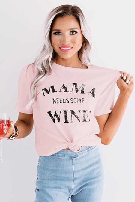 MAMA NEEDS SOME WINE T-Shirt, Blush - Howse Fashion Company